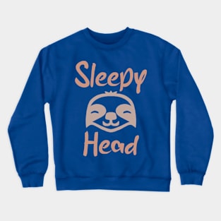 Sloth Sleepy Head Crewneck Sweatshirt